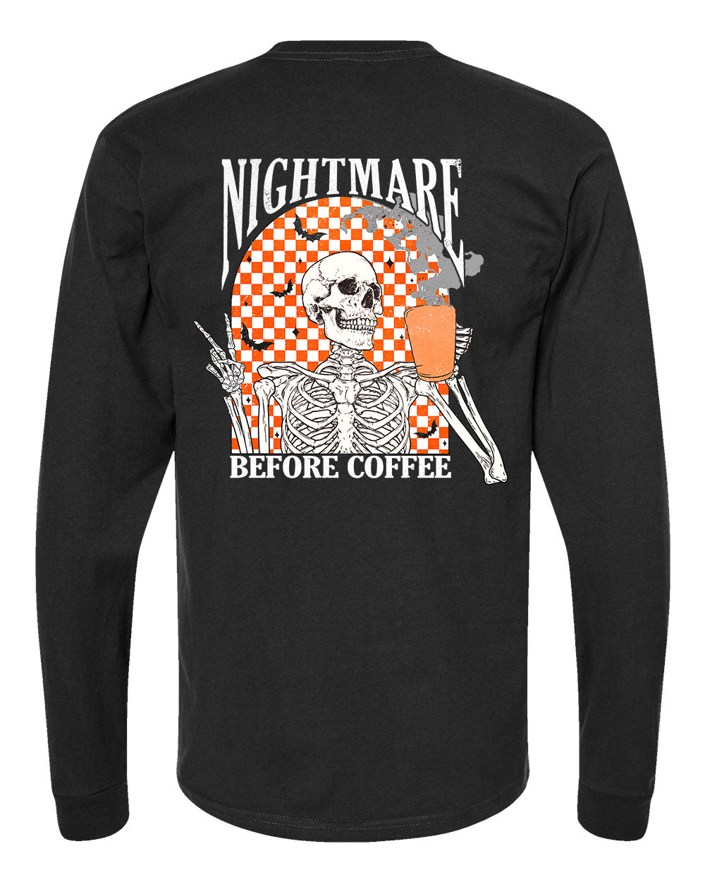 Nightmare Before Coffee Long Sleeve